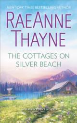 The Cottages on Silver Beach by RaeAnne Thayne Paperback Book