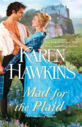 Mad for the Plaid by Karen Hawkins Paperback Book