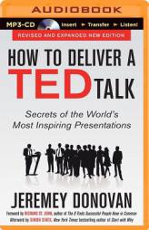 How to Deliver a TED Talk: Secrets of the World's Most Inspiring Presentations by Jeremey Donovan Paperback Book