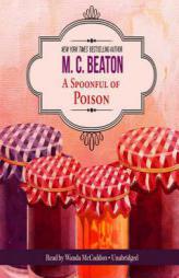 A Spoonful of Poison: An Agatha Raisin Mystery by M. C. Beaton Paperback Book