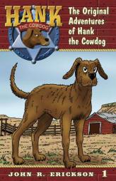 The Original Adventures of Hank the Cowdog by John R. Erickson Paperback Book