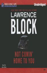 Not Comin' Home to You by Lawrence Block Paperback Book