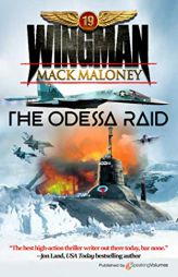 The Odessa Raid (Wingman) by Mack Maloney Paperback Book