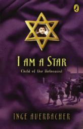 I Am a Star: Child of the Holocaust (A Puffin Book) by Inge Auerbacher Paperback Book
