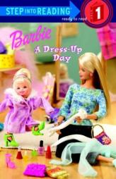 Barbie: A Dress-Up Day (Step into Reading) by Jessie Parker Paperback Book