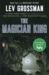 The Magician King by Lev Grossman Paperback Book