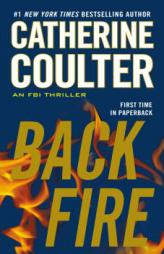 Backfire (An FBI Thriller) by Catherine Coulter Paperback Book