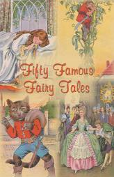 Fifty Famous Fairy Tales by Rosemary Kingston Paperback Book