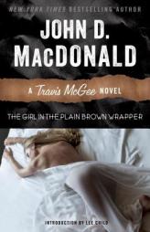 The Girl in the Plain Brown Wrapper: A Travis McGee Novel by John D. MacDonald Paperback Book