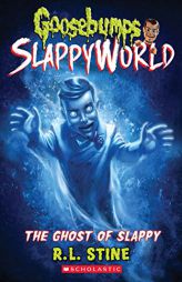 The Ghost of Slappy (Goosebumps Slappyworld #6) by R. L. Stine Paperback Book