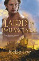 Laird Ballanclaire by Jackie Ivie Paperback Book