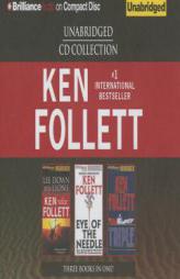 Ken Follett Unabridged CD Collection: Lie Down with Lions, Eye of the Needle, Triple by Ken Follett Paperback Book