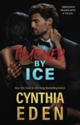 Touched By Ice (Ice Breaker Cold Case Romance) by Cynthia Eden Paperback Book