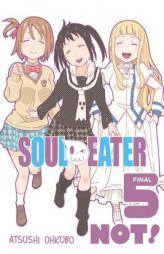 Soul Eater NOT!, Vol. 5 by Atsushi Ohkubo Paperback Book