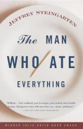 The Man Who Ate Everything by Jeffrey Steingarten Paperback Book