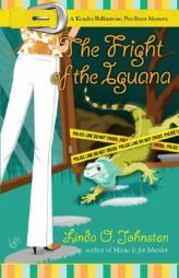 The Fright of the Iguana: A Kendra Ballantyne, Pet-Sitter Mystery by Linda O. Johnston Paperback Book