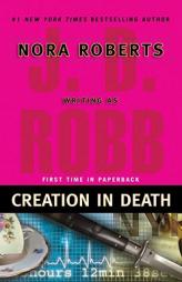 Creation in Death (In Death #25) by J. D. Robb Paperback Book