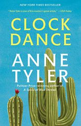 Clock Dance by Anne Tyler Paperback Book