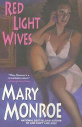 Red Light Wives by Mary Monroe Paperback Book
