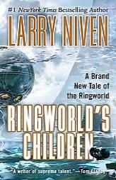 Ringworld's Children by Larry Niven Paperback Book