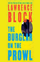 The Burglar on the Prowl (Bernie Rhodenbarr Mysteries) by Lawrence Block Paperback Book