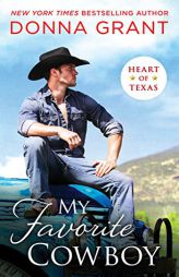 My Favorite Cowboy (Heart of Texas) by Donna Grant Paperback Book