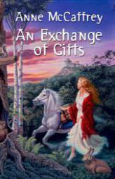 An Exchange of Gifts by Anne McCaffrey Paperback Book