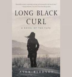 Long Black Curl: A Novel of the Tufa (Tufa Novels) by Alex Bledsoe Paperback Book
