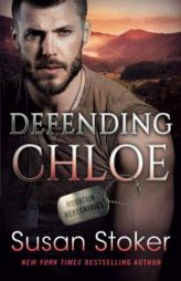 Defending Chloe (Mountain Mercenaries) by Susan Stoker Paperback Book