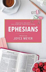 Ephesians: A Biblical Study by Joyce Meyer Paperback Book