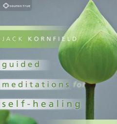 Guided Meditations for Self-Healing by Jack Kornfield Paperback Book