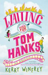 Waiting for Tom Hanks by Kerry Winfrey Paperback Book