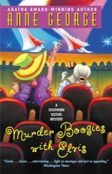 Murder Boogies with Elvis by Anne George Paperback Book