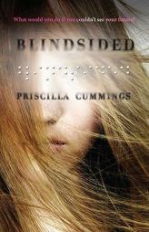 Blindsided by Priscilla Cummings Paperback Book