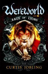 Rage of Lions (Wereworld) by Curtis Jobling Paperback Book