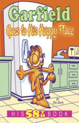 Garfield Goes to His Happy Place: His 58th Book by Jim Davis Paperback Book
