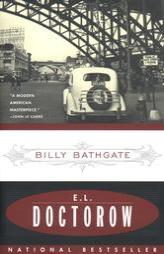 Billy Bathgate by E. L. Doctorow Paperback Book