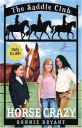 Horse Crazy (Saddle Club(R)) by Bonnie Bryant Paperback Book