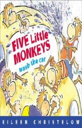 Five Little Monkeys Wash the Car by Eileen Christelow Paperback Book