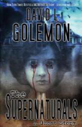 The Supernaturals by David L. Golemon Paperback Book