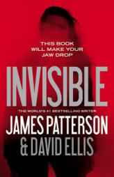 Invisible by James Patterson Paperback Book