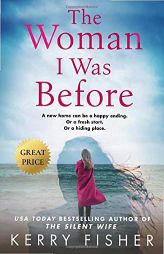 The Woman I Was Before by Kerry Fisher Paperback Book