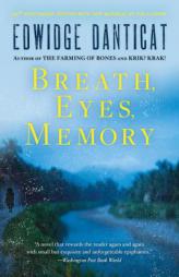 Breath, Eyes, Memory by Edwidge Danticat Paperback Book