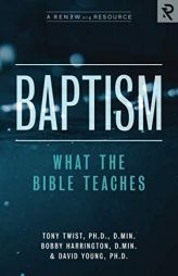 Baptism: What the Bible Teaches by Bobby Harrington Paperback Book