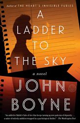 A Ladder to the Sky by John Boyne Paperback Book
