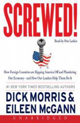 Screwed! by Dick Morris Paperback Book