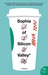 Sophia of Silicon Valley by Anna Yen Paperback Book