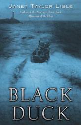 Black Duck by Janet Taylor Lisle Paperback Book