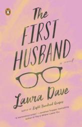 The First Husband by Laura Dave Paperback Book