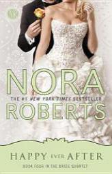Happy Ever After by Nora Roberts Paperback Book